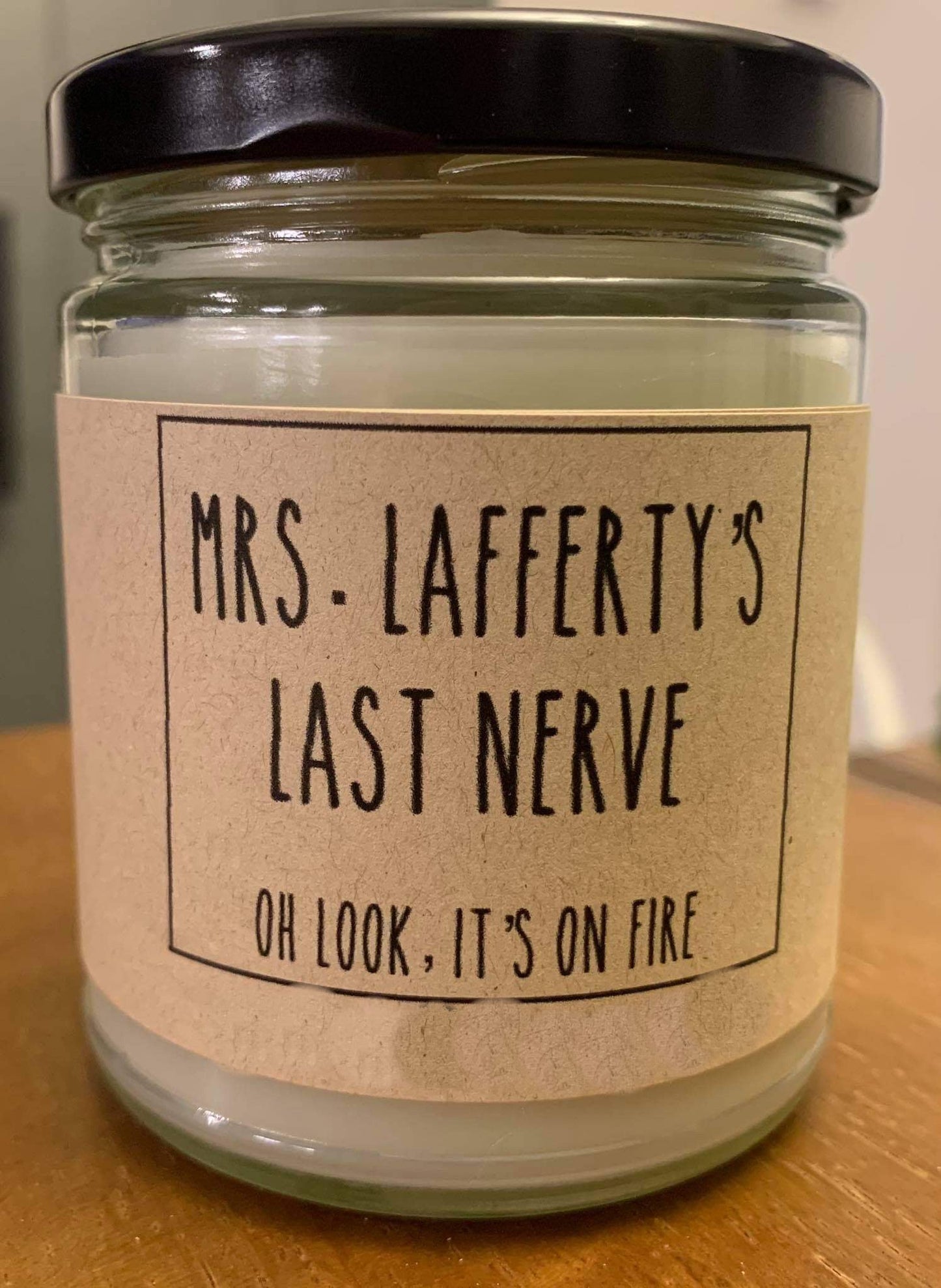 Teacher last nerve candle *