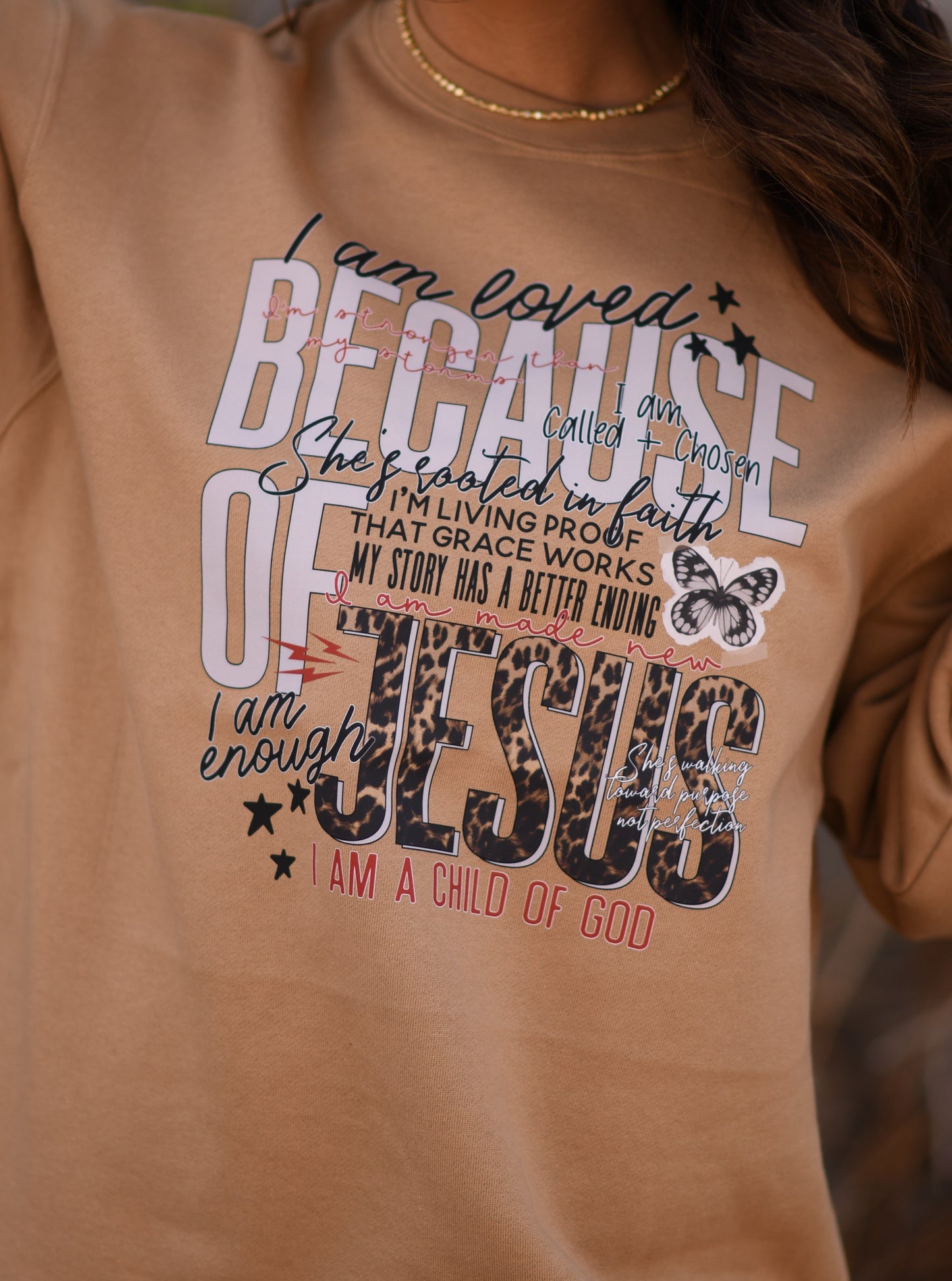 I Am A Child Of God Sweatshirt