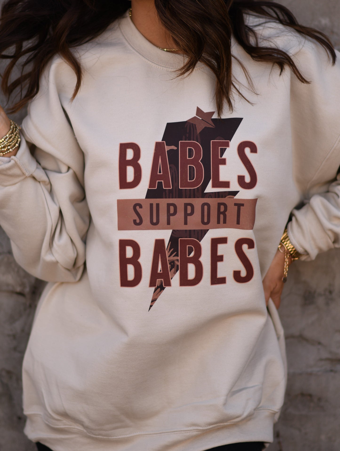 Babes Support Babes Sweatshirt / Tee