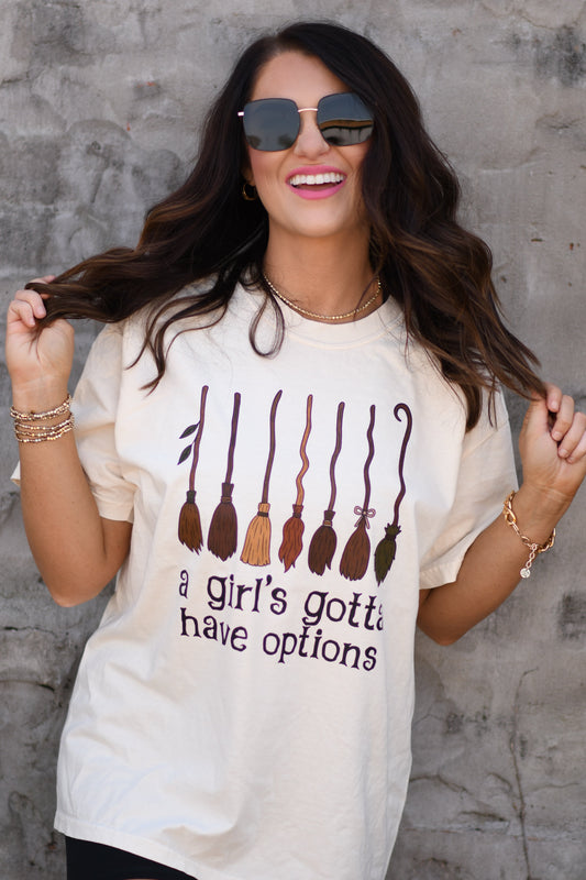 A Girls' Gotta Have Options Tee / Long Sleeve Tee
