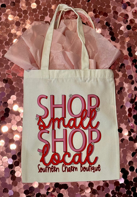 Custom Shop Small Shop Local Tote Bag